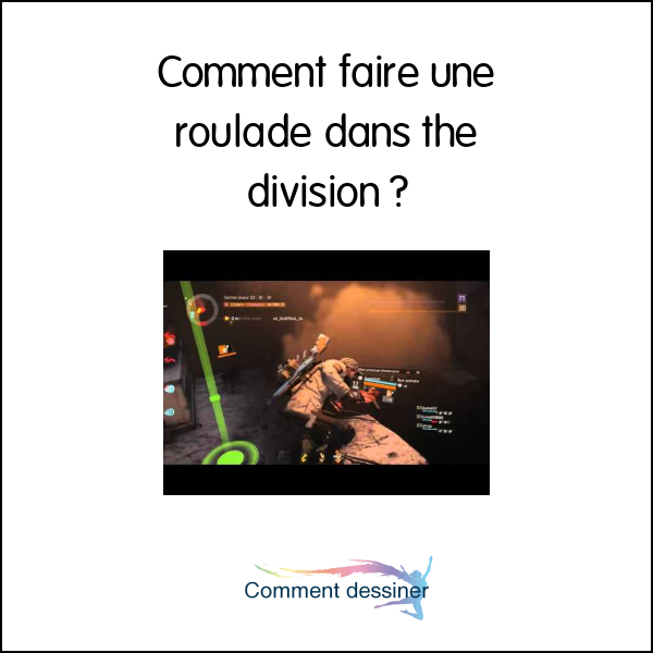 Comment faire une roulade dans the division